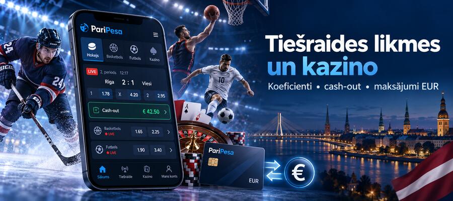 Tiešraides likmes un kazino PariPesa lietotnē ar maksājumiem EUR