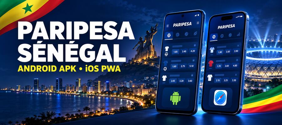 Application PariPesa au Sénégal sur Android APK et iOS PWA avec Dakar en arrière-plan.