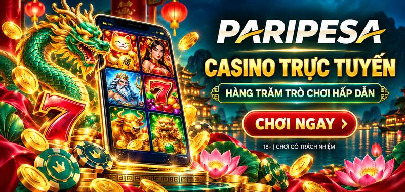 Casino trực tuyến PariPesa Việt Nam với các trò chơi slot